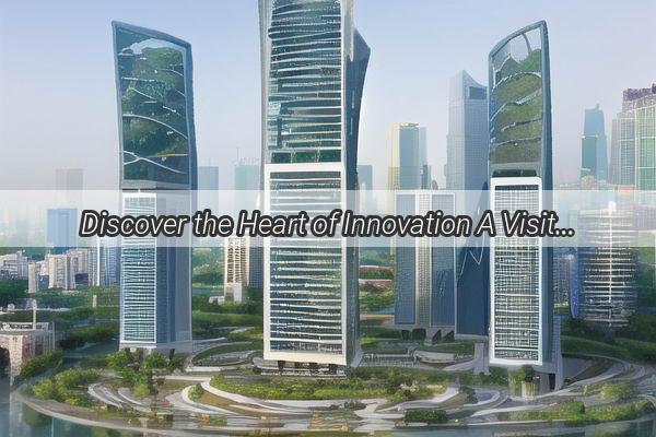 Discover the Heart of Innovation A Visit to the Impressive Headquarters of Fangyuan Group in Guangzhou